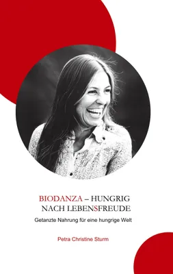 Produktbild von Biodanza - Hungrig nach Lebensfreude