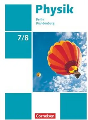Obrázek produktu pro Physik Sekundarstufe I 7./8. Schuljahr. Schülerbuch Berlin/Brandenburg