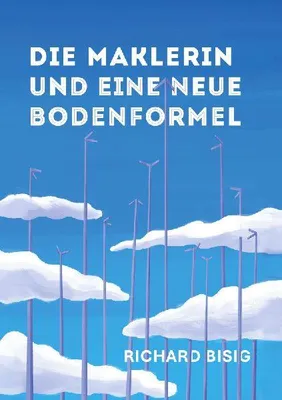 Produktbild von Die Maklerin und eine neue Bodenformel