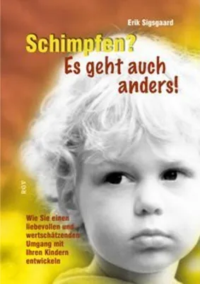 Produktbild von Schimpfen? Es geht auch anders!