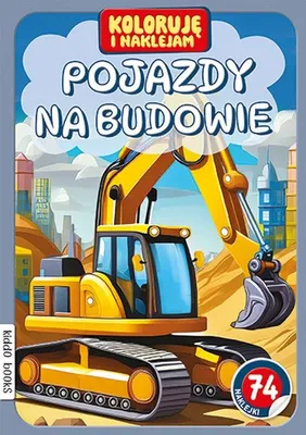 Image de Pojazdy Na Budowie. Koloruję I Naklejam