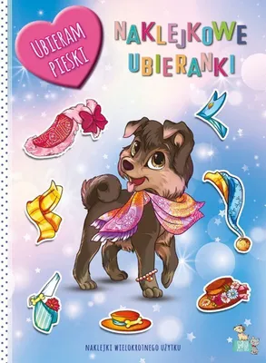 Produktbild von Pieski. Książeczka Naklejkowe Ubieranki