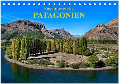 Produktbild von Faszinierendes Patagonien (Tischkalender 2025 DIN A5 quer), CALVENDO Monatskalender