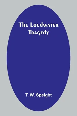 Produktbild von The Loudwater Tragedy