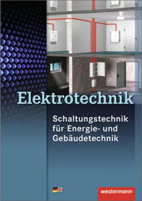 Obrázok produktu pre Elektrotechnik Fachbildung für Elektroinstallateure. Schaltungs- und Installationstechnik