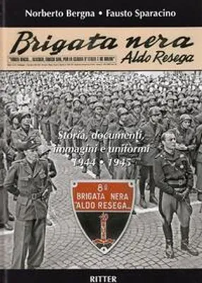 Produktbild von Sparacino, F: Brigata Nera Aldo Resega. Storia, documenti, i