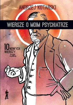 Immagine prodotto di Wiersze o moim psychiatrze. Wydanie rozszerzone