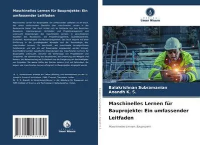 Image de Maschinelles Lernen für Bauprojekte: Ein umfassender Leitfaden