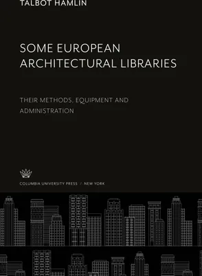 Produktbild von Some European Architectural Libraries