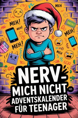 Produktbild von Nerv mich nicht - Adventskalender für Teenager: