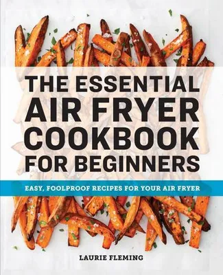 Zdjęcie produktu dla The Essential Air Fryer Cookbook for Beginners