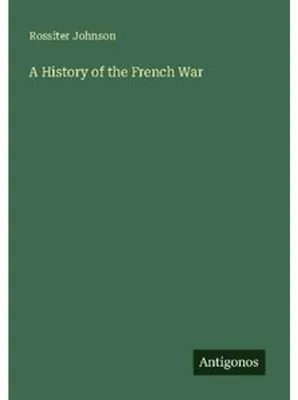 Zdjęcie produktu dla A History of the French War