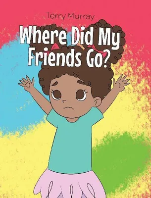 Produktbild von Where Did My Friends Go?