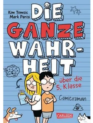 Produktbild von Die ganze Wahrheit über die 5. Klasse