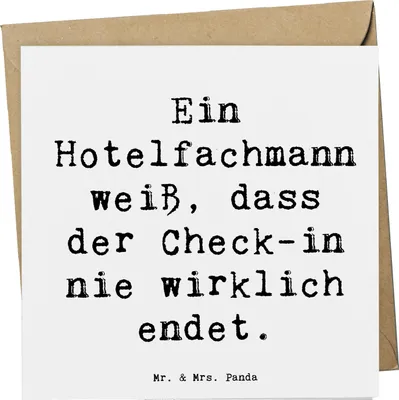 Produktbild von Mr. & Mrs. Panda Glückwunschkarte Spruch Hotelfachmann Lebensweisheit - Weiß - Geschenk, Beruf, anlasskarte, Klappkarte, Berufsstolz, Berufsliebe, Hotelalltag, Grußkarte