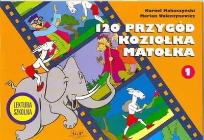 Immagine prodotto di Przygody Koziołka Matołka 120 Przygód wyd. 2022 - Kornel Makuszyński, Marian Walentynowicz
