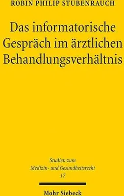 Obrázok produktu pre Das informatorische Gespräch im ärztlichen Behandlungsverhältnis