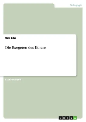 Produktbild von Die Exegeten des Korans