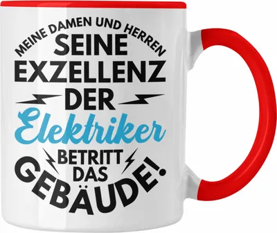 Produktbild von Trendation - Elektriker Tasse Geschenk Elektromeister Lustiger Spruch Männer Geschenkidee Der Elektriker Betritt Das Gebäude (Rot)