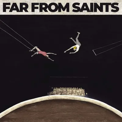 Obrázek produktu pro Far From Saints: Far From Saints - - (CD / F)