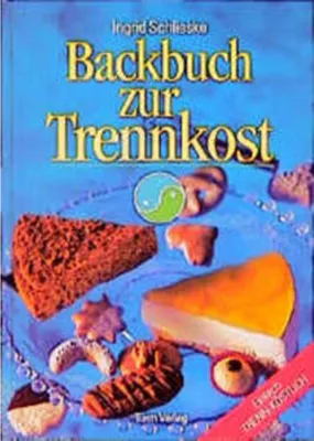 Produktbild von Schlieske, I: Backbuch zur Trennkost