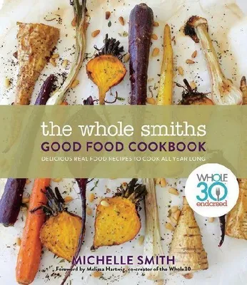 Produktbild von The Whole Smiths Good Food Cookbook