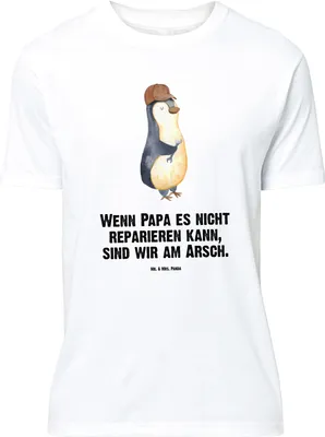 Produktbild von Mr. & Mrs. Panda Größe XL T-Shirt Wenn Papa es nicht reparieren kann, sind wir am Arsch - Weiß - Geschenk, Vater, Tshirt, Vatertag, mit Spruch, Pinguin, Muttertag, Shirt