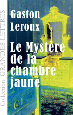 Produktbild von Le Mystère de la chambre jaune (grands caractères)