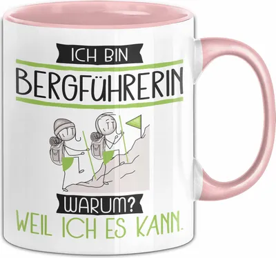Produktbild von Bergführerin Tasse Geschenk Ich Bin Bergführerin Warum Weil Ich Es Kann Geschenkidee Geburtstag (Rosa)