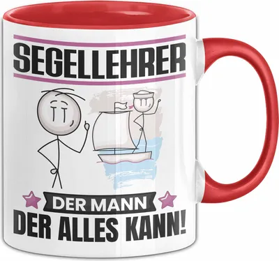 Produktbild von Segellehrer Tasse Geschenk für Segellehrer Der Mann Der Alles Kann Geschenkidee zum Geburtstag (Rot)