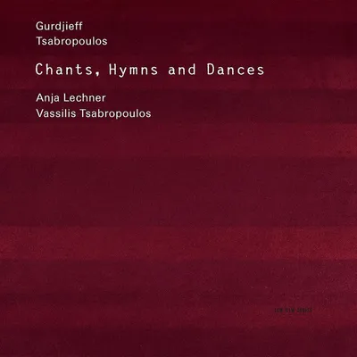 Image de Lechner,Anja & Tsabropoulos,Vassilis-Chants,Hymnes