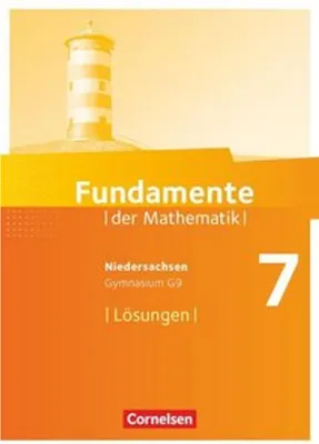 Produktbild von Fundamente der Mathematik 7. Schuljahr. Lösungen zum Schülerbuch Gymnasium Niedersachsen