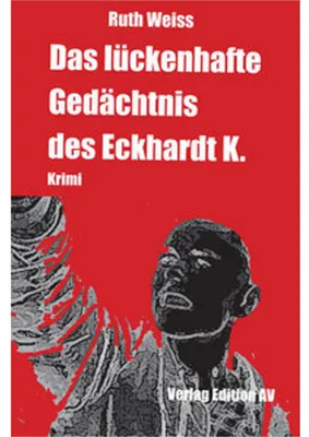 Obrázok produktu pre Das lückenhafte Gedächtnis des Eckhardt K.