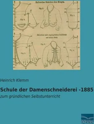 Obrázok produktu pre Schule der Damenschneiderei -1885