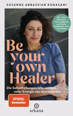 Immagine prodotto di Be Your Own Healer - zurück zu Energie und Gesundheit