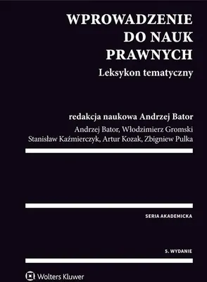 Zdjęcie produktu dla Wprowadzenie do nauk prawnych Leksykon tematyczny