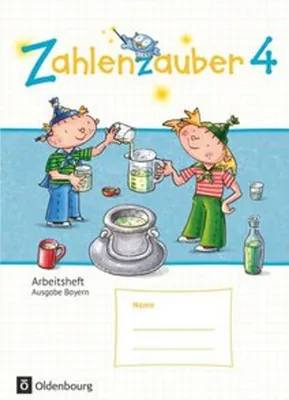 Obrázok produktu pre Zahlenzauber 4. Ausgabe Bayern (Neuausgabe) . Arbeitsheft