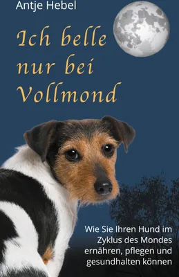Produktbild von Ich belle nur bei Vollmond