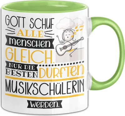 Produktbild von Musikschülerin Geschenk Becher Tasse Gott Schuf Alle Menschen Gleich Nur Die Besten Durfeten Musikschülerin Werden Geschenkidee Lustig (Grün)