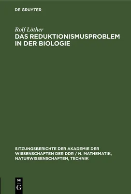 Produktbild von Das Reduktionismusproblem in der Biologie