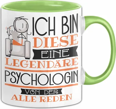 Produktbild von Psychologin Tasse Geschenk Ich Bin Diese Eine Legendäre Psychologin Von Der Alle Reden Geschenkidee Geburtstag Weihnachten (Grün)