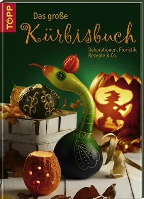 Immagine prodotto di Das große Kürbisbuch: Dekorationen, Floristik, Rezepte & Co.