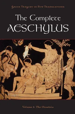 Produktbild von Complete Aeschylus, Volume 1