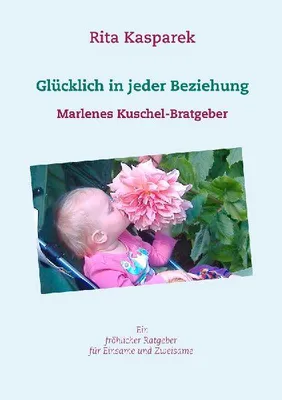 Produktbild von Glücklich in jeder Beziehung