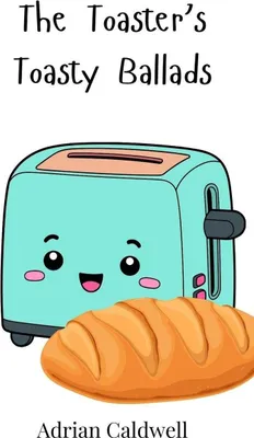 Produktbild von Die Toastbrotmaschinen-Balladen