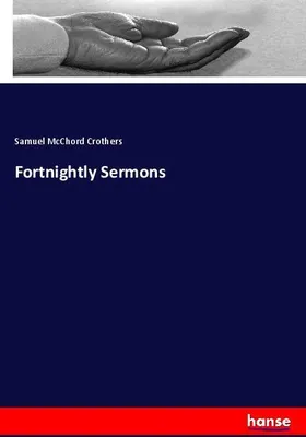 Produktbild von Fortnightly Sermons