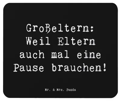 Produktbild von Mr. & Mrs. Panda Mauspad Spruch Großeltern Pause - Schwarz - Geschenk, mousematte, computer, einzigartige Designs, Mousepad, pc, Familienleben, Enkelkinder, Weisheit