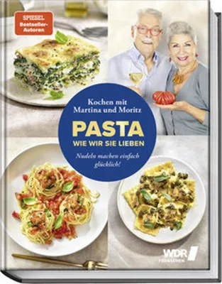 Produktbild von Pasta, wie wir sie lieben - Kochen mit Martina und Moritz!
