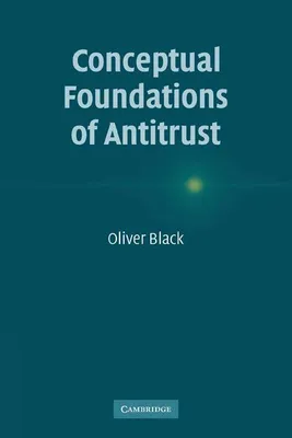 Produktbild von Conceptual Foundations of Antitrust