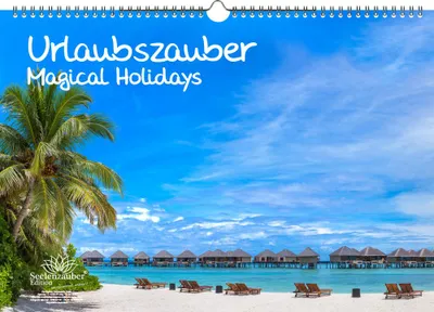 Produktbild von Urlaubszauber Immerwährender Kalender DIN A3 Ferne Länder und Urlaubsträume - Seelenzauber
